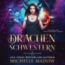 [German] - Drachenschwestern 2 - Drachen Magie Hörbuch Audiobook