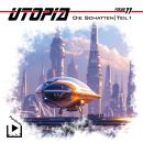 [German] - Utopia 11 - Die Schatten - Teil 1 Audiobook