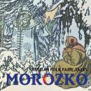 Morozko: Russian Folk Fairy Tales Audiobook