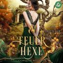 [German] - Feuerhexe - Conquer my Love Audiobook