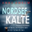 [German] - Nordsee Kälte - Die Küsten-Kommissare (Die Nordsee-Kommissare 11) Audiobook