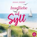 [German] - Inselliebe auf Sylt Audiobook