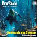 [German] - Perry Rhodan Androiden 05: Nekropole der Chenno Audiobook