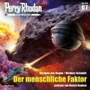 [German] - Perry Rhodan Androiden 07: Der menschliche Faktor Audiobook