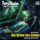 [German] - Perry Rhodan Androiden 11: Die Krone des Seins Audiobook