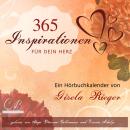 [German] - 365 Inspirationen für dein Herz: Ein Hörbuchkalender Audiobook