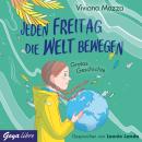 [German] - Jeden Freitag die Welt bewegen. Gretas Geschichte Audiobook