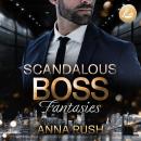 [German] - Scandalous Boss Fantasies Audiobook