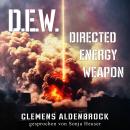 [German] - D.E.W.: Directed Energy Weapon Audiobook