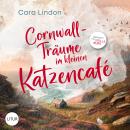 [German] - Cornwall-Träume im kleinen Katzencafé (German Edition) Audiobook