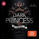 [German] - DARK PRINCESS: Dunkles Geheimnis Audiobook
