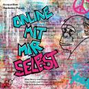 [German] - Online mit mir selbst: Eine Story und Inspirationen von Profis und Promis als Geschenk für dein Selbstwertgefühl: Eine Story und Inspirationen von Profis und Promis als Geschenk für dein Selbstwertgefühl Audiobook