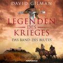 [German] - Das Band des Blutes (Autorisierte Lesefassung): Legenden des Krieges Audiobook
