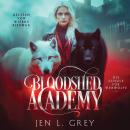 [German] - Bloodshed Academy - Die Schule für Werwölfe Hörbuch Audiobook