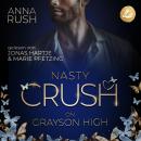 [German] - Nasty Crush on Grayson High: Niemand darf von uns erfahren Audiobook