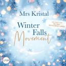 [German] - Winter Falls Movement: Collin & Audrey Audiobook