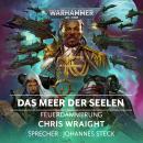 [German] - Warhammer 40.000: Feuerdämmerung 07: Das Meer der Seelen Audiobook