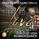 [German] - Rush for Love: Geküsst vom Runningback Audiobook