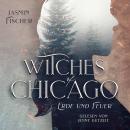 [German] - Witches of Chicago: Erde und Feuer Audiobook