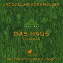 [German] - Das Haus verlassen: Erzählung Audiobook