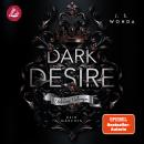 [German] - DARK DESIRE: Verbotenes Verlangen Audiobook