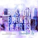 [German] - Boston Broken Hearts: Remember Me Audiobook