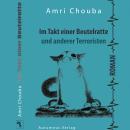 [German] - Im Takt einer Beutelratte und anderer Terroristen Audiobook