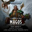 [French] - Warhammer 40.000: Eisenhorn 04: Magos (première partie) Audiobook