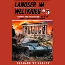 [German] - Landser im Weltkrieg 5: Verstaubt sind die Gesichter – Mit der 2. Panzerdivision in Griec Audiobook