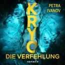 [German] - KRYO – Die Verfehlung Audiobook