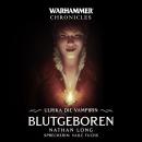 [German] - Warhammer Chronicles: Ulrika die Vampirin 01: Blutgeboren Audiobook