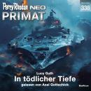 [German] - Perry Rhodan Neo 338: In tödlicher Tiefe Audiobook