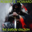 The Shadow Kingdom Audiobook