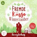 [German] - Fremde Küsse Winterzauber (Sweet Kiss, Band 3) Audiobook