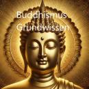 [German] - Buddhismus Grundwissen Audiobook