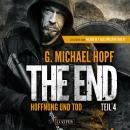 [German] - HOFFNUNG UND TOD (The End 4): Endzeit-Thriller Audiobook