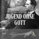 [German] - Jugend ohne Gott  - Hörbuch Klassiker Audiobook