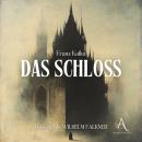 [German] - Das Schloss  - Hörbuch Klassiker Audiobook
