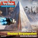 [German] - Perry Rhodan 3293: Rhodans Vergangenheit: Perry Rhodan-Zyklus 'Fragmente' Audiobook