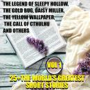 25+ The World's Greatest Short Stories. Vol. 1: The Legend of Sleepy Hollow, The Gold Bug, Daisy Mil Audiobook