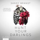 [German] - Hunt Your Darlings Audiobook
