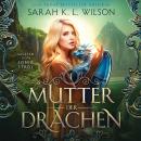 [German] - Mutter der Drachen - Hörbuch Audiobook