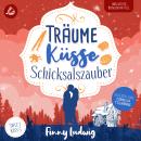 [German] - Träume Küsse Schicksalszauber (Sweet Kiss Band 5) Audiobook