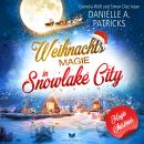 [German] - Weihnachtsmagie in Snowlake City: Magic Christmas 8 Audiobook