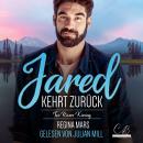 [German] - Jared kehrt zurück: Eine MM Friends to Lovers-Kleinstadtromanze Audiobook