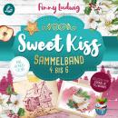 [German] - Sweet Kiss: Sammelband 4-6 (inkl. neuer Bonusstory) Audiobook