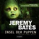 [German] - INSEL DER PUPPEN (Die beängstigendsten Orte der Welt 4): Horrorthriller Audiobook