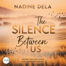 [German] - The Silence Between Us: Ein einzigartig spannender Liebesroman Thriller Audiobook