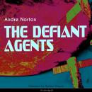 Defiant Agents, Andre Norton