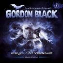 [German] - Gordon Black - Gruselkrimi aus der Geisterwelt, Teil 2: Schattenwelt-Trilogie, Folge 8: G Audiobook